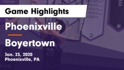 Phoenixville  vs Boyertown  Game Highlights - Jan. 23, 2020