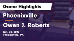 Phoenixville  vs Owen J. Roberts  Game Highlights - Jan. 28, 2020