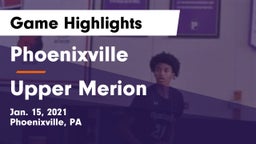 Phoenixville  vs Upper Merion Game Highlights - Jan. 15, 2021