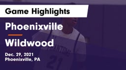 Phoenixville  vs Wildwood Game Highlights - Dec. 29, 2021