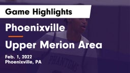 Phoenixville  vs Upper Merion Area  Game Highlights - Feb. 1, 2022