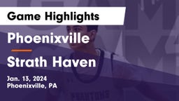 Phoenixville  vs Strath Haven  Game Highlights - Jan. 13, 2024