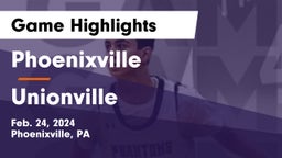Phoenixville  vs Unionville Game Highlights - Feb. 24, 2024