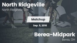 Matchup: North Ridgeville vs. Berea-Midpark  2016