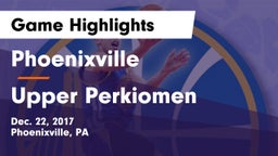 Phoenixville  vs Upper Perkiomen Game Highlights - Dec. 22, 2017