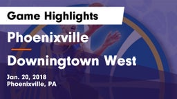 Phoenixville  vs Downingtown West  Game Highlights - Jan. 20, 2018