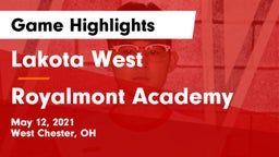 Lakota West  vs Royalmont Academy Game Highlights - May 12, 2021