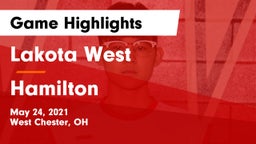 Lakota West  vs Hamilton  Game Highlights - May 24, 2021