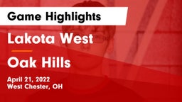 Lakota West  vs Oak Hills  Game Highlights - April 21, 2022