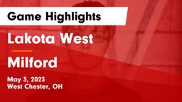 Lakota West  vs Milford  Game Highlights - May 3, 2023