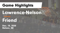 Lawrence-Nelson  vs Friend  Game Highlights - Dec. 18, 2020