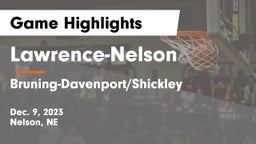 Lawrence-Nelson  vs Bruning-Davenport/Shickley  Game Highlights - Dec. 9, 2023
