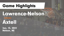 Lawrence-Nelson  vs Axtell  Game Highlights - Jan. 15, 2022