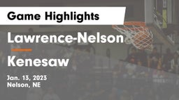 Lawrence-Nelson  vs Kenesaw  Game Highlights - Jan. 13, 2023