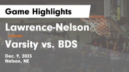 Lawrence-Nelson  vs Varsity vs. BDS Game Highlights - Dec. 9, 2023
