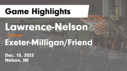 Lawrence-Nelson  vs Exeter-Milligan/Friend  Game Highlights - Dec. 15, 2023