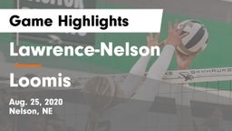 Lawrence-Nelson  vs Loomis  Game Highlights - Aug. 25, 2020