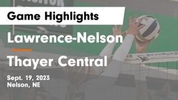 Lawrence-Nelson  vs Thayer Central  Game Highlights - Sept. 19, 2023