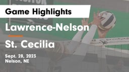 Lawrence-Nelson  vs St. Cecilia  Game Highlights - Sept. 28, 2023
