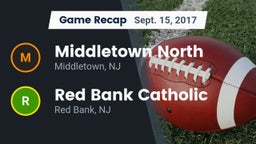 Recap: Middletown North  vs. Red Bank Catholic  2017