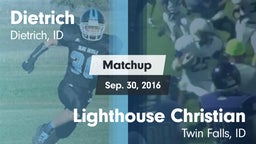 Matchup: Dietrich  vs. Lighthouse Christian  2016