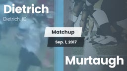 Matchup: Dietrich  vs. Murtaugh  2017
