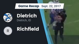 Recap: Dietrich  vs. Richfield  2017