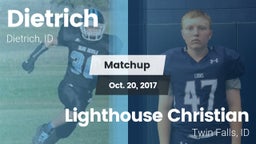 Matchup: Dietrich  vs. Lighthouse Christian  2017