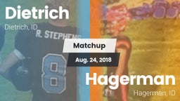 Matchup: Dietrich  vs. Hagerman  2018