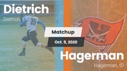 Matchup: Dietrich  vs. Hagerman  2020