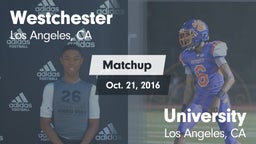 Matchup: Westchester High vs. University  2016