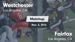 Matchup: Westchester High vs. Fairfax 2016
