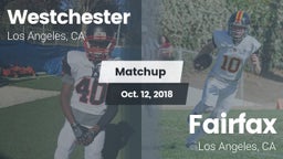 Matchup: Westchester High vs. Fairfax 2018