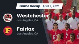 Recap: Westchester  vs. Fairfax 2021