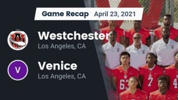 Recap: Westchester  vs. Venice  2021
