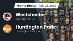 Recap: Westchester  vs. Huntington Park  2023