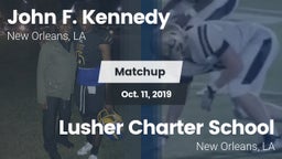 Matchup: Kennedy  vs. Lusher Charter School 2019