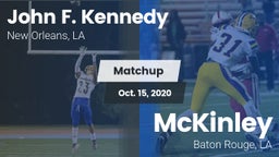 Matchup: Kennedy  vs. McKinley  2020
