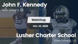 Matchup: Kennedy  vs. Lusher Charter School 2020
