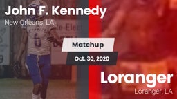 Matchup: Kennedy  vs. Loranger  2020