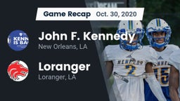 Recap: John F. Kennedy  vs. Loranger  2020