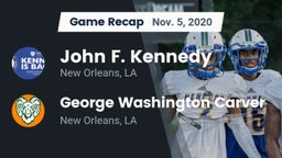 Recap: John F. Kennedy  vs. George Washington Carver  2020