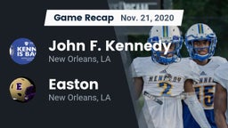 Recap: John F. Kennedy  vs. Easton  2020