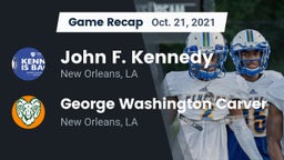 Recap: John F. Kennedy  vs. George Washington Carver  2021