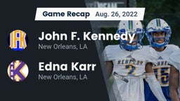 Recap: John F. Kennedy  vs. Edna Karr  2022