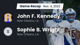 Recap: John F. Kennedy  vs. Sophie B. Wright  2022
