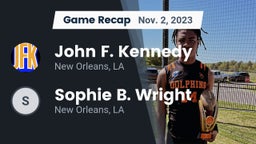 Recap: John F. Kennedy  vs. Sophie B. Wright  2023
