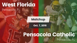 Matchup: West Florida High vs. Pensacola Catholic  2016