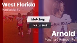 Matchup: West Florida High vs. Arnold  2016