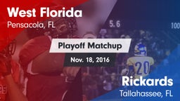 Matchup: West Florida High vs. Rickards  2016